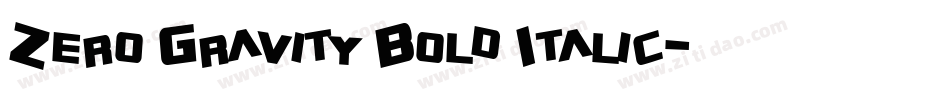 Zero Gravity Bold Italic字体转换